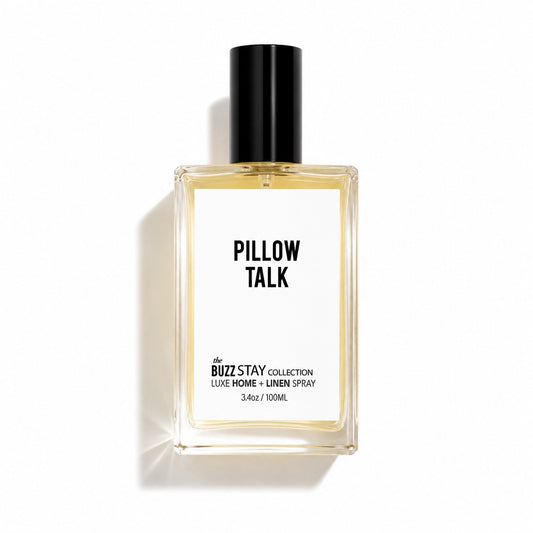 PILLOW TALK - The BUZZ STAY //  HOME + LINEN + BODY SPRAY